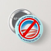 Hows dat Hopey Changey Ding voor jou werkt? Ronde Button 5,7 Cm (Voorkant /achterkant)