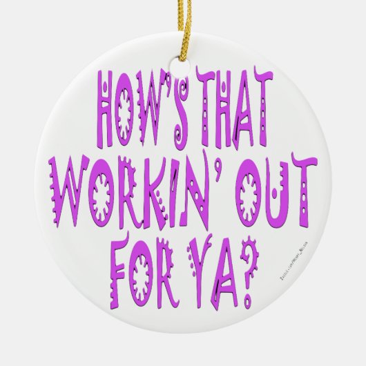 Hows die voor Ya werken Keramisch Ornament (Voorkant)