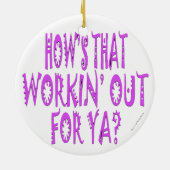 Hows die voor Ya werken Keramisch Ornament (Achterkant)