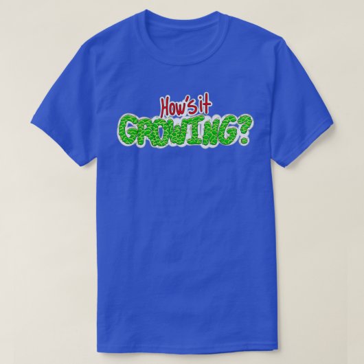 Howx27s het Groei T-shirt (Design voorkant)