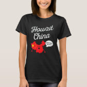 Howzit China Map South Africa Dad Joke 1 T-shirt (Voorkant)