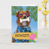 Howzit? hallo Hoe gaat het met je Hawaiian Dog Kaart (Gele Bloem)