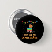 Hoy Es Mi Cumpleanos Pinata Birthday Cinco de Mayo Ronde Button 5,7 Cm (Voorkant /achterkant)