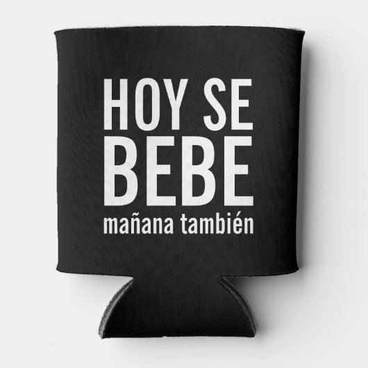Hoy Se Bebe Mañana Tambien Blikjeskoeler (Voorkant)