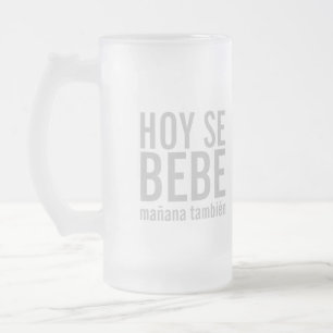 Hoy Se Bebe Mañana Tambien Matglas Bierpul