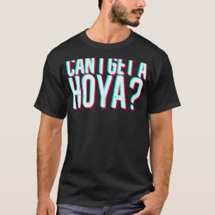 Hoya Meme Gezegde Quotes T-shirt