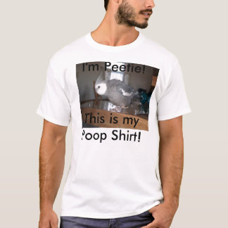 HPIM1535, ik ben Peetie! Dit is mijn Poop Shirt! T-shirt