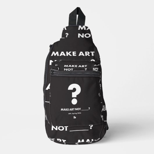 HPP MAAK KUNST NIET _____? crossbody bag Sling Bag (Voorkant)