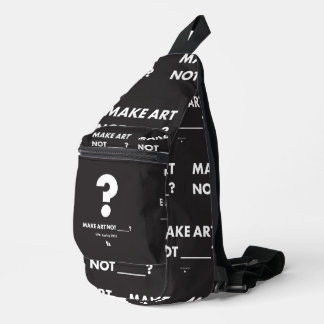 HPP MAAK KUNST NIET _____? crossbody bag Sling Bag