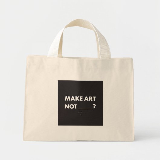 HPP MAAK KUNST NIET _____? Klein Tas (Voorkant)