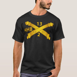 HQs en HQs Batterij 2e Bn 13e Veldartillerie Re T-shirt