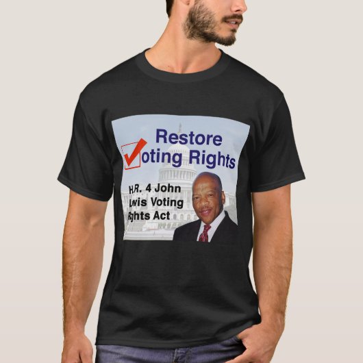 HR4 John Lewis Voting Rights Act T-Shirt (Voorkant)