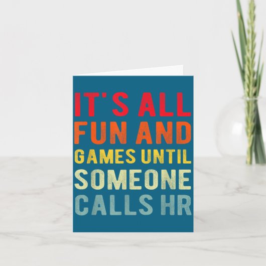 Hr Funny It's All Fun And Games Hr Quotes Human Re Kaart (Voorkant)