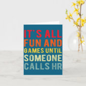 Hr Funny It's All Fun And Games Hr Quotes Human Re Kaart (Gele Bloem)
