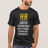 HR Human Resources Funny Gift T-Shirt (Voorkant)