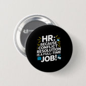 Hr-manager Human Resources Medewerker Werkplekdram Ronde Button 5,7 Cm (Voorkant /achterkant)