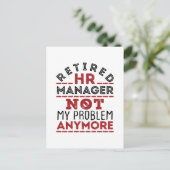 HR Manager Not My Problem Anymore Briefkaart (Staand voorkant)