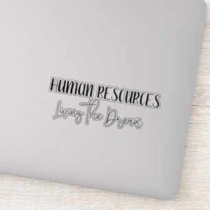 HR Personeelszaken Leven van de Droom Grappig Sticker