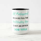HR Professional, omdat full-time multitasking 2 Mok (Midden)