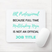 HR-professional Omdat multitasken op fulltime 2 Muismat (Met muis)