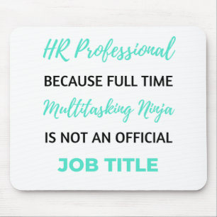 HR-professional Omdat multitasken op fulltime 2 Muismat