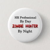 HR Professional/Zombie Hunter Ronde Button 5,7 Cm (Voorkant)