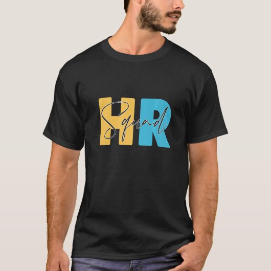 Hr Squad Resources Department Human Resource Times T-shirt (Voorkant)