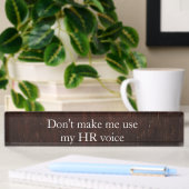 HR Voice Human Resources Funny Kantoor gift Naambordje