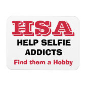 "HSA - Help Selfie Addics - vind hen een hobby" Magneet (Horizontaal)