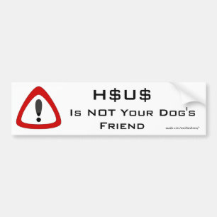 HSUS is niet de vriend van je hond Bumpersticker