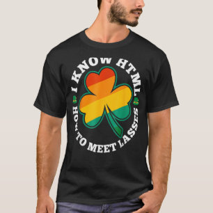 HTML Hoe Lasses te ontmoeten Hoe Dames Iers te ont T-shirt