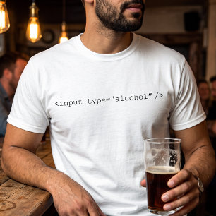 HTML Invoer Alcohol Grappige HTML Webontwikkelaar T-shirt