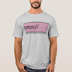 https Hypertext Transfer Protocol Secure T-shirt