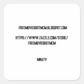 https://www.zazzle.com/store/freemoviesdotmcm vierkante sticker (Voorkant)