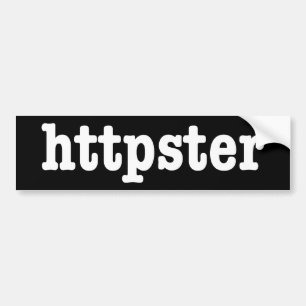 httpster bumpersticker