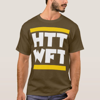 HTTWFT Burdy uitvoeren T-shirt