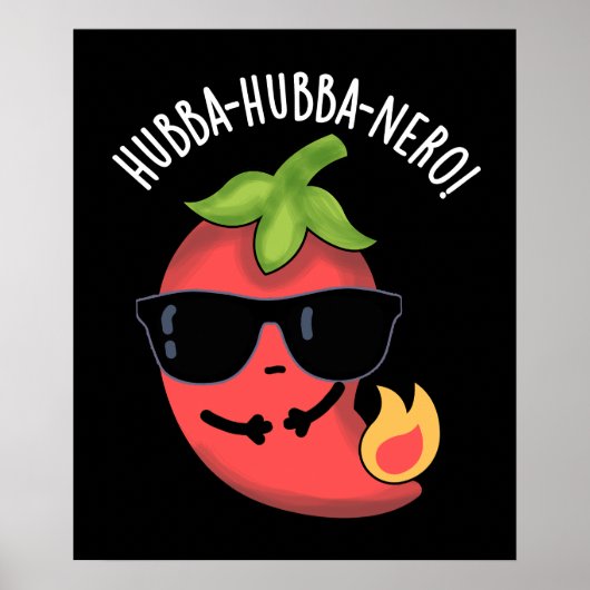 Hubba-hubba-nero Grappige Habanero Pun Dark BG Poster (Voorkant)