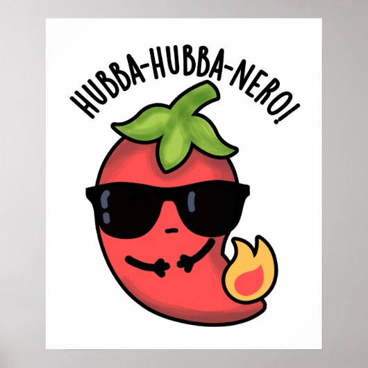Hubba-hubba-nero Grappige Habanero Pun Poster (Voorkant)