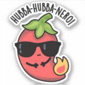 Hubba-hubba-nero Grappige Habanero Pun Sticker (Voorkant)