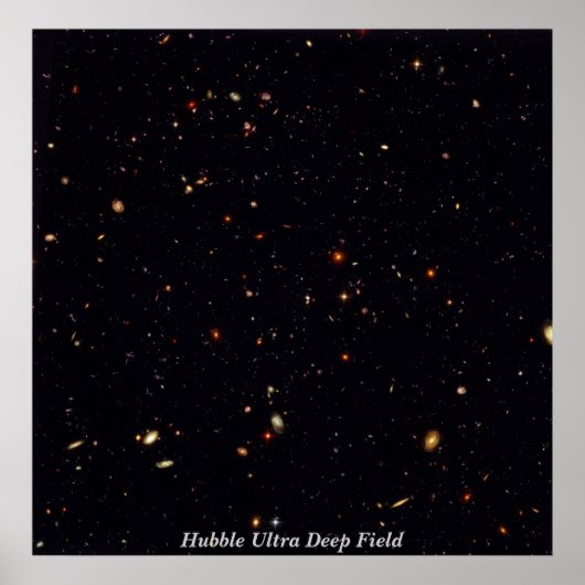 HubbleUltraDeepField, Hubble Ultra Deep Field Poster (Voorkant)