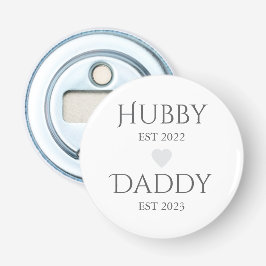 Hubby Est. XXXX, papa Est. XXXX - VADERDAG Button Flesopener