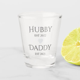 Hubby Est. XXXX, papa Est. XXXX - VADERDAG Shot Glas