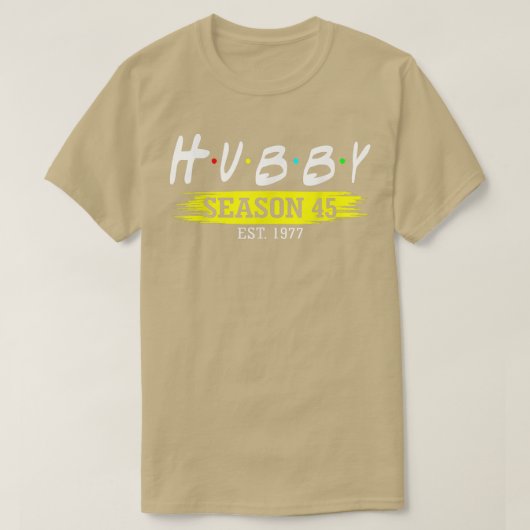 Hubby Season 45 Est 1977 Marriage 45th Wedding Ann T-shirt (Design voorkant)