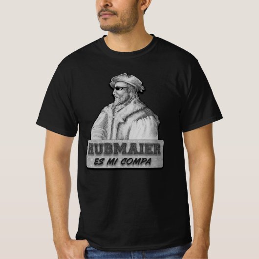 Hubmaier es mi Compa - Económica T-shirt (Voorkant)