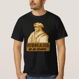 Hubmaier es mi Compa(Gold) - Económica T-shirt