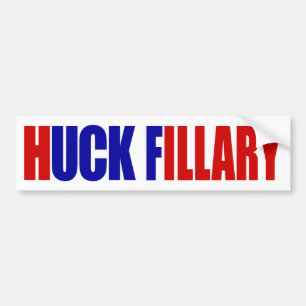 "HUCK FILLARY" BUMPERSTICKER