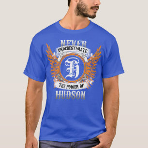 Hudson Name Shirt onderschat nooit de kracht van