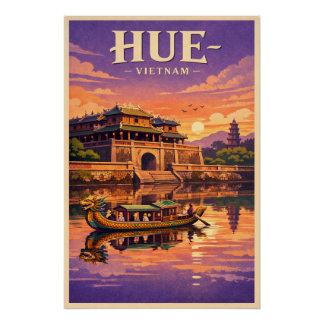 Hue Ancient Capital, Vietnam travel Perfect Poster
