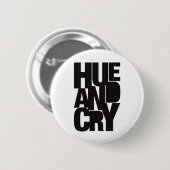 Hue en Cry - Badge Ronde Button 5,7 Cm (Voorkant /achterkant)