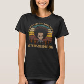 Huey Freeman I Don'T Care The Boondocks Sitcom Quo T-shirt (Voorkant)